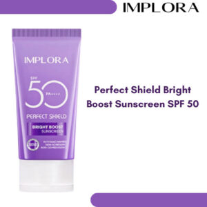 implora perfect shield bright boost sunscreen spf 50 pa++++ 25ml/tabir surya