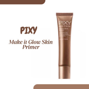 pixy make it glow skin primer spf 35 pa++ 25ml