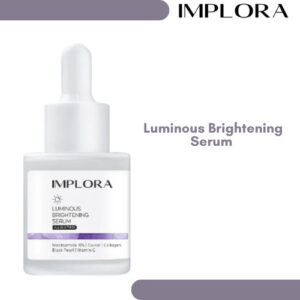 implora luminous brightening serum 20ml/serum wajah