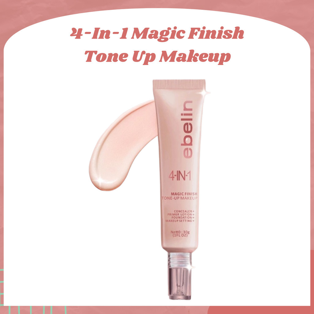 ebelin 4 in 1 magic finish tone up makeup 30g/pelembab wajah ebelin 4 in 1 magic finish tone up makeup 30g/pelembab wajah