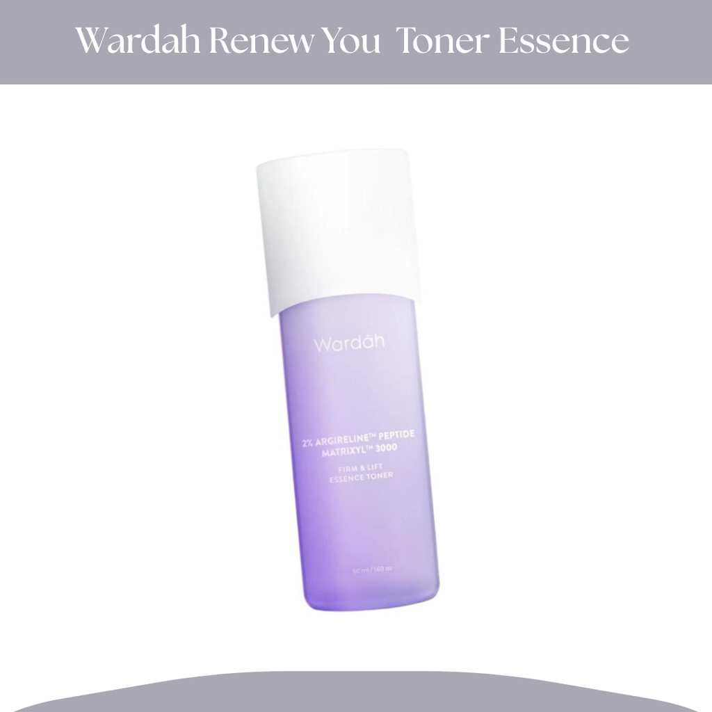 wardah renew you toner essence 50ml | hydrating toner anti aging wardah renew you toner essence 50ml | hydrating toner anti aging