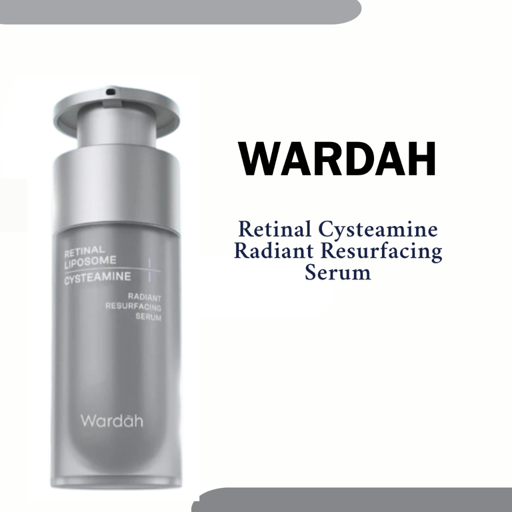 wardah retinal liposome cysteamine radiant resurfacing serum 30ml/serum wajah wardah retinal liposome cysteamine radiant resurfacing serum 30ml/serum wajah