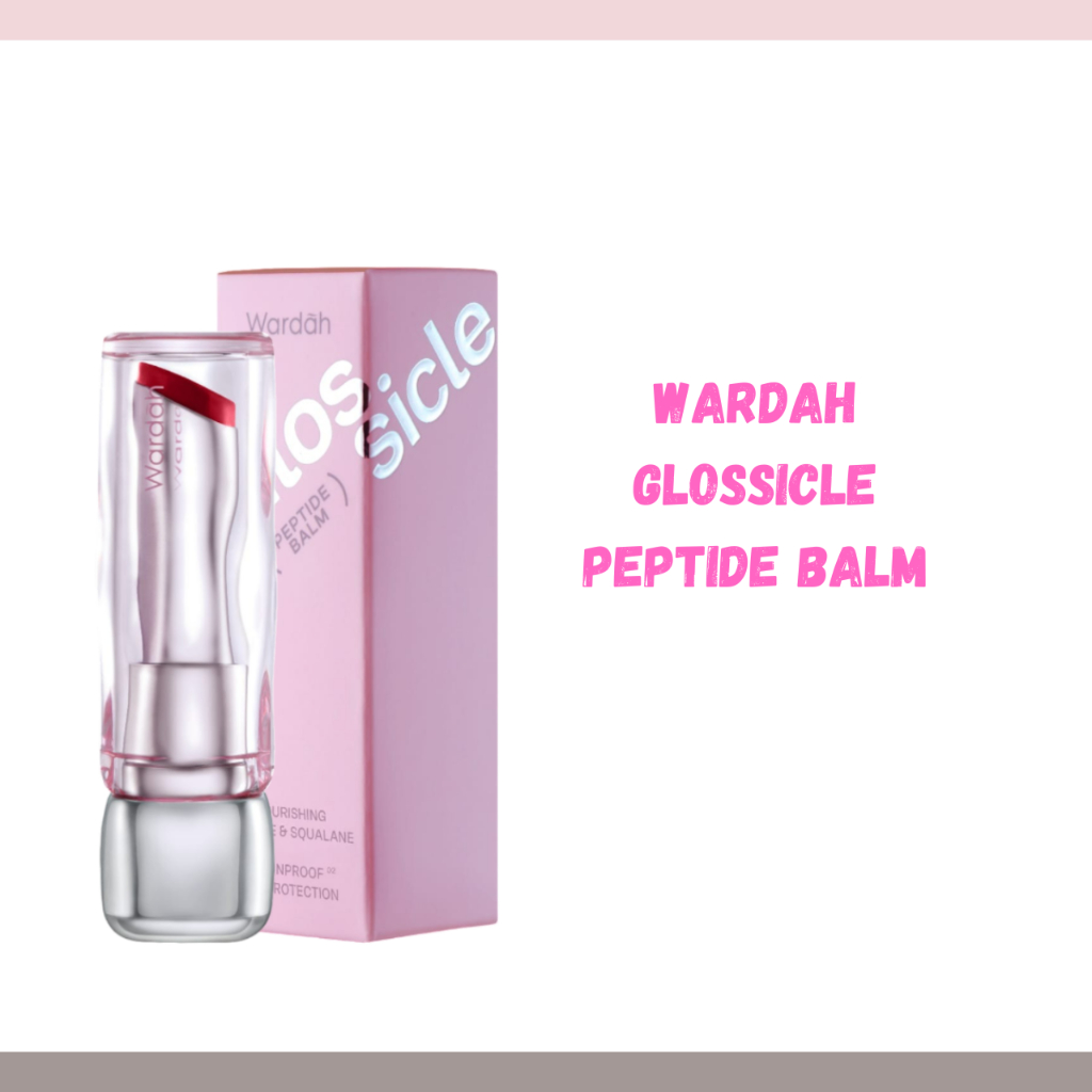 wardah glossicle peptide balm 3.2g/lipstick wardah glossicle peptide balm 3.2g/lipstick